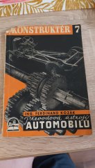 kniha Konstruktér Převodová ústrojí automobilů, Ústav pro učebné pomůcky průmyslových a odborných škol 1947