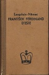 kniha Sarajevská tragedie František Ferdinand d' Este, s.n. 1920