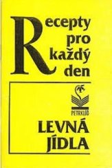 kniha Recepty na každý den Levná jídla, Petrklíč 1990