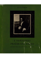 kniha Z obrazárny Pražského hradu české malířství 19. století, Pražské nakladatelství 1950