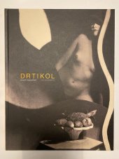 kniha Drtikol Photographs / Photographie, Hatje Cantz 2011