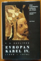 kniha Evropan Karel IV. historický román, Papyrus 1994