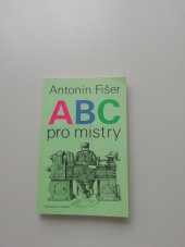 kniha ABC pro mistry, Svoboda 1990