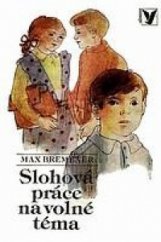 kniha Slohová práce na volné téma, Albatros 1981