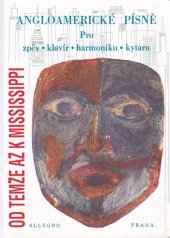 kniha Od Temže až k Mississippi Sbírka angloamerických písní, Supraphon 1969