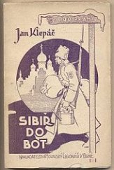 kniha Sibiř do bot, Moravský legionář 1937