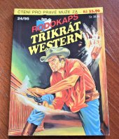 kniha Třikrát western Mrtvý z Breverova ranče, Bizóní stezka, Dědictví krve, Ivo Železný 1995