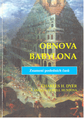 kniha Obnova Babylona znamení posledních časů, A-Alef 1997