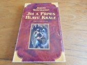 kniha Jdi a přines hlavu krále, Saga 1995