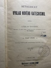 kniha Methodický výklad nového katechismu, Cyrilo-Methodějská knihtiskárna a nakladatelství V. Kotrba 1900