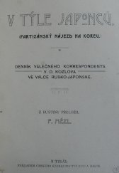 kniha V týle Japonců (partizánský nájezd na Koreu) : denník válečného korrespondenta V.D. Kozlova ve válce rusko-japonské, Emil Šolc 1905