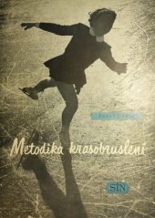 kniha Metodika krasobruslení, Státní tělovýchovné nakladatelství 1956