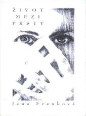 kniha Život mezi prsty, Epika 2010