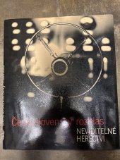 kniha Československý rozhlas neviditelné herectví, Čs. rozhlas 1982