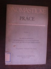 kniha Onomastické práce Sv. 2 Sborník rozprav., Místopisná komise ČSAV 1968