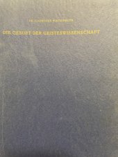 kniha Die Geburt der Geisteswissenschaft, Verlag 1941