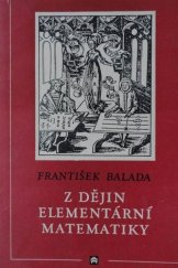 kniha Z dějin elementární matematiky Pomocná kniha pro školy všeobec. vzdělávací, SPN 1959