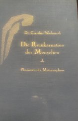 kniha Die Reinkarnation des Menschen als Phänomen der Metamorphose, Naturwissenschaftliche Sektion am Goetheanum 1935