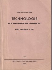 kniha Technologie pro 3. ročník odborných učilišť a učňovských škol Učeb. obor: obuvník, SPN 1970