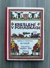 kniha Kreslení v pohádkách, Vojtěch Šeba 1931