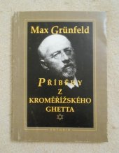 kniha Příběhy z kroměřížského ghetta, Votobia 1997