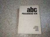 kniha ABC pracovníků kin, Ústř. půjčovna filmů 1979