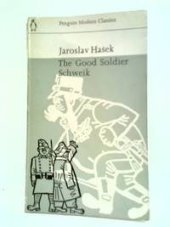 kniha Jaroslav Hašek and the good soldier Schweik, Published in the Panorama Publishing House by the Ministry of Culture of the Czech Socialist Republic and the Czech Litery Fund 1983