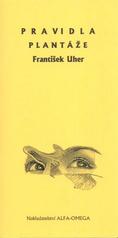 kniha Pravidla plantáže, Alfa-Omega 2010
