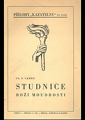 kniha Studnice Boží moudrosti encyklopedie výroků Písma svatého a sv. Otců, E. Šprongl 1939