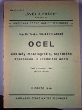 kniha Ocel základy metalografie, tepelného zpracování a rozdělení ocelí, Česká matice technická 1946
