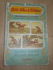 kniha Běží liška k Táboru Čtení obrázků pro malé děti : Pro děti od 2 let, Albatros 1983