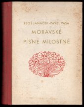 kniha Moravské písně milostné I., v komisi Orbis 1930