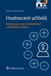 kniha Hodnocení učitelů Náměty pro práci ředitelů škol a školských zařízení, Wolters Kluwer 2017