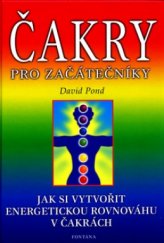 kniha Čakry pro začátečníky jak si vyrovnat energii v čakrách, Fontána 2003
