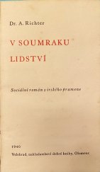 kniha V soumraku lidství sociální román z irského pramene, Velehrad 1940