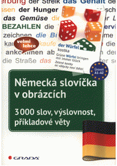 kniha Německá slovíčka v obrázcích 3000 slov, výslovnost, příkladové věty, Grada 2018
