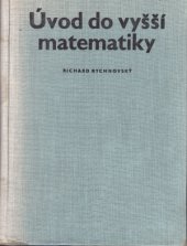 kniha Úvod do vyšší matematiky Učebnice pro vys. školy zeměd., SZN 1968