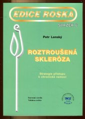 kniha Roztroušená skleróza strategie přístupu k chronické nemoci, Unie Roska 2002