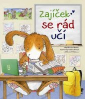 kniha Zajíček se rád učí, Svojtka & Co. 2015