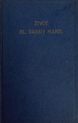 kniha Život blahoslavené Panny Marie, s.n. 1928