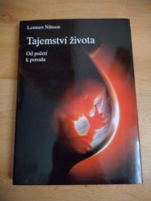 kniha Tajemství života  Od početí k porodu, Svojtka a Vašut  1996