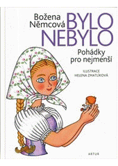 kniha Bylo nebylo pohádky pro nejmenší, Artur 2007