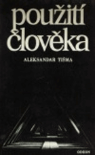 kniha Použití člověka, Odeon 1985