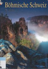 kniha Böhmische Schweiz, GeoBohemia 2005
