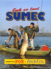 kniha Jak se loví sumec, Agentura Fox 1998