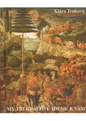 kniha Tři králové, Studio Trnka 2010
