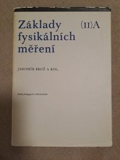 kniha Základy fysikálních měření II(A), Státní pedagogické nakladatelství  1974
