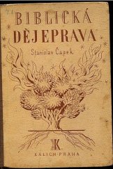 kniha Biblická dějeprava, Kalich 1947