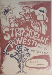 kniha Strašidelné pověsti města Příbramě, vlastní náklad 1995