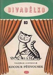 kniha Kocour Pětivousek loutková hra o 3 dějstvích, Orbis 1959